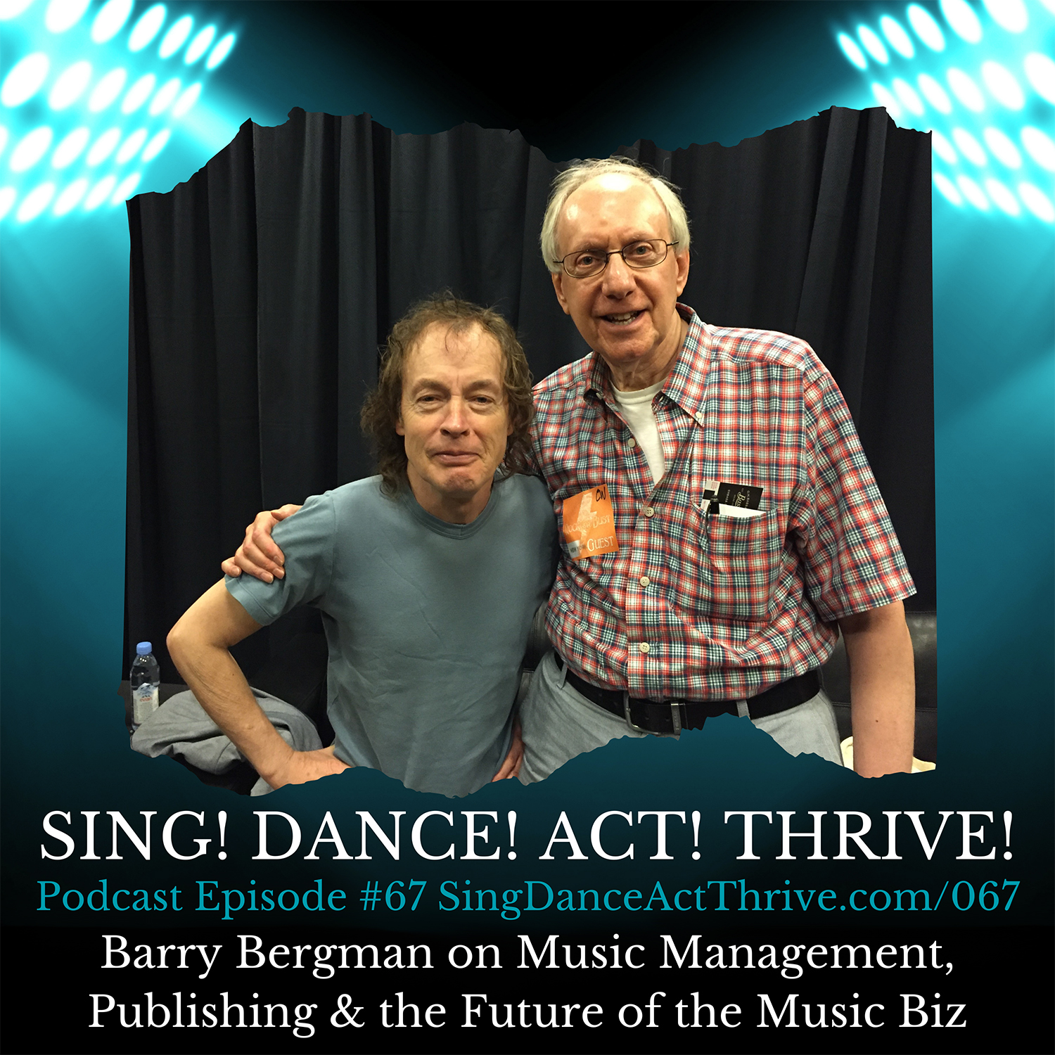 Barry-Bergman-on-Music-Management-Publishing-the-Future-of-the-Music-Biz-on-Sing-Dance-Act-Thrive-Podcast