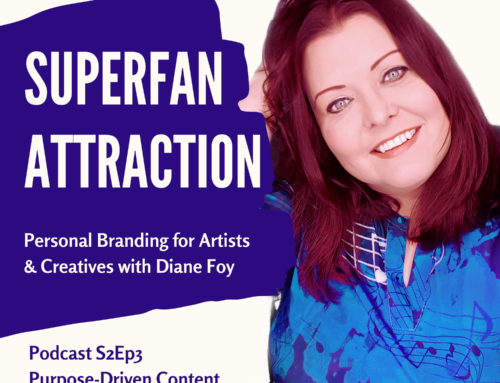Superfan Attraction: Purpose-Driven Content Creation for Artists & Creatives