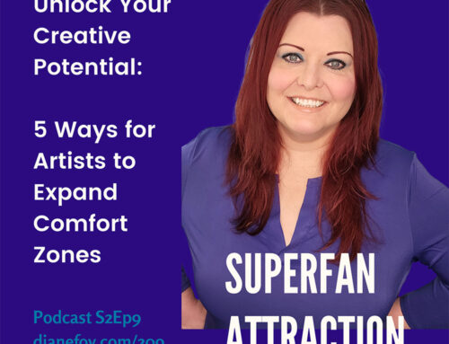 Superfan Attraction: Your Comfort Zone, 5 Ways to Expand It