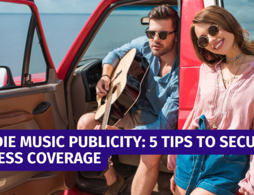 Indie Music Publicity: 5 Tips To Secure Press Coverage