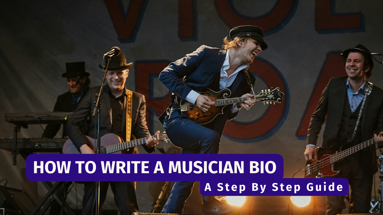 How To Write A Musician Bio